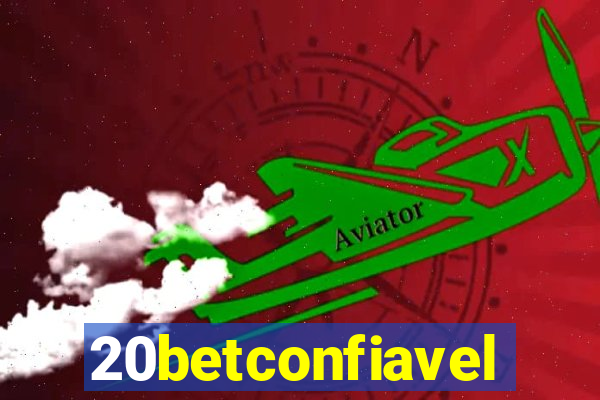 20betconfiavel