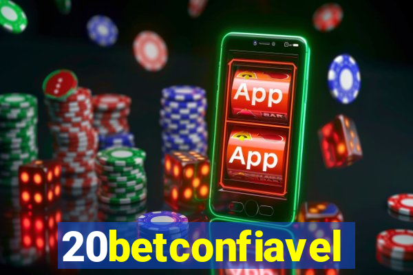 20betconfiavel