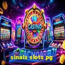 sinais slots pg