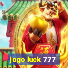 jogo luck 777