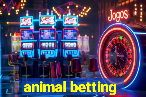 animal betting