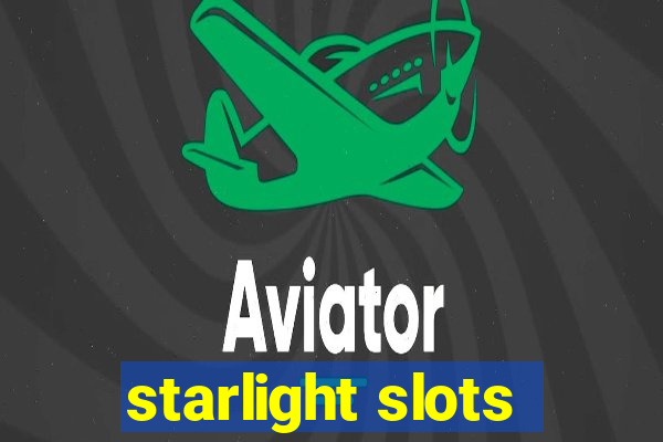 starlight slots