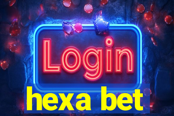 hexa bet