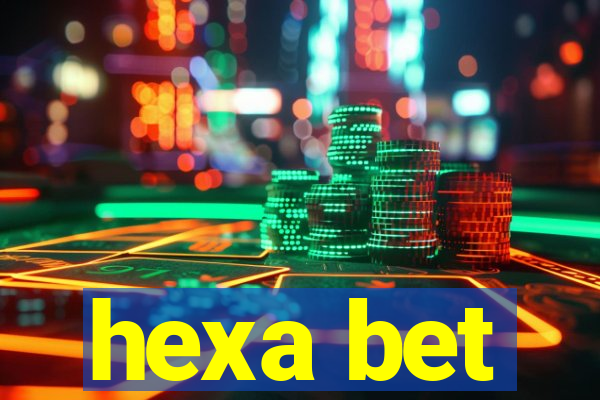 hexa bet