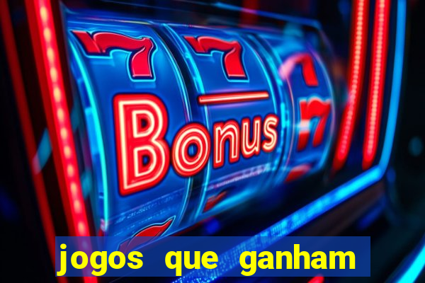 jogos que ganham dinheiro de verdade na hora