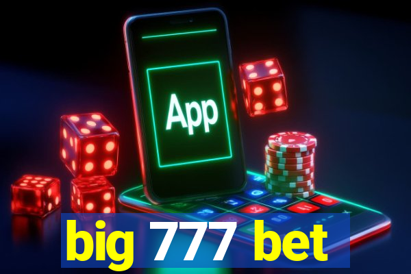 big 777 bet