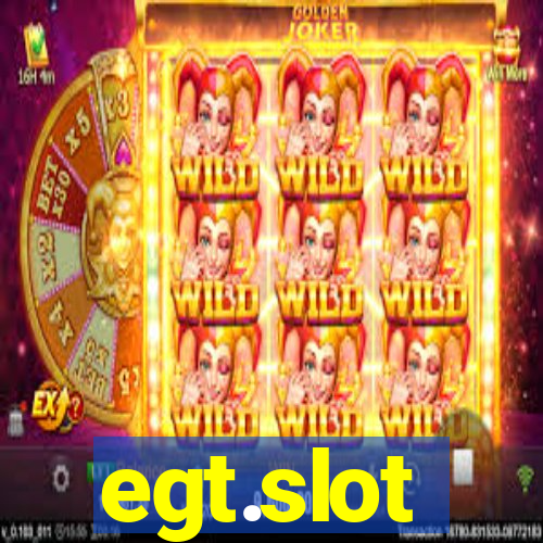 egt.slot