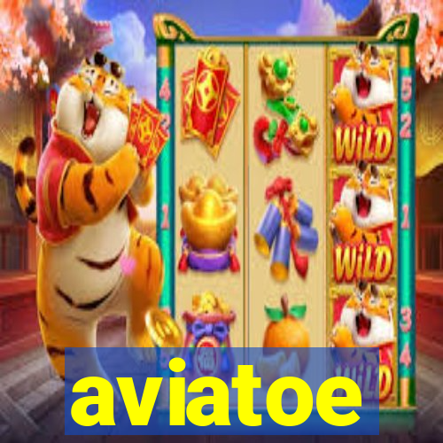 aviatoe