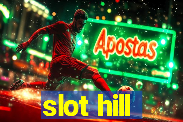 slot hill