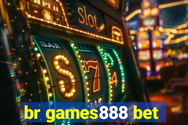 br games888 bet