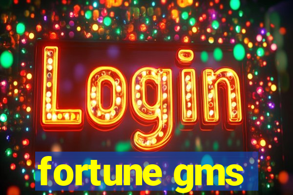 fortune gms