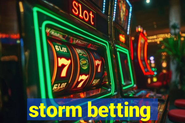 storm betting