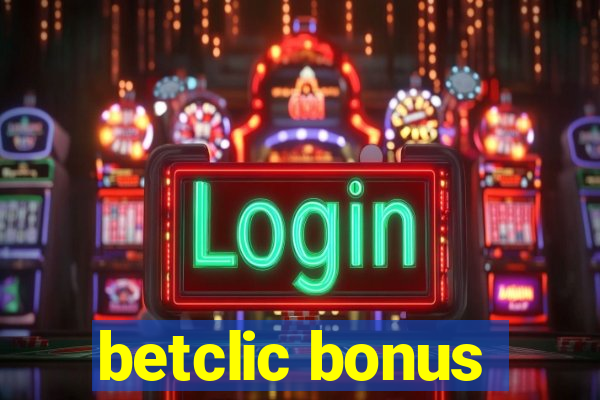 betclic bonus