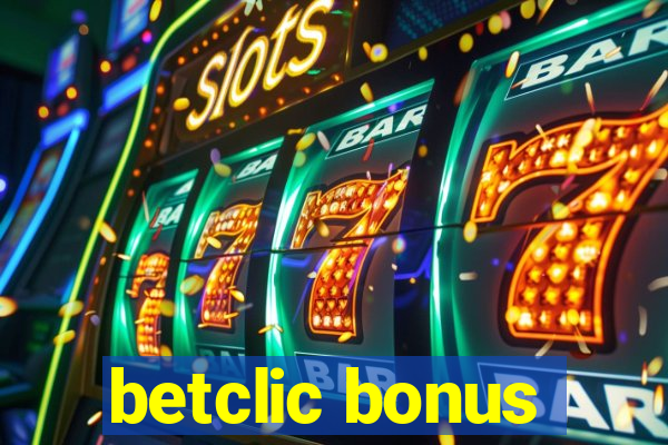 betclic bonus