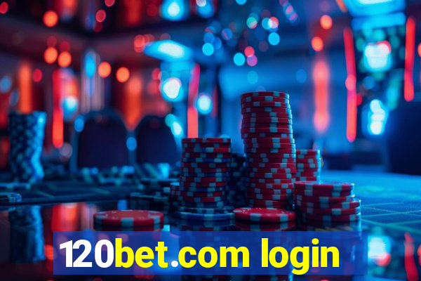 120bet.com login