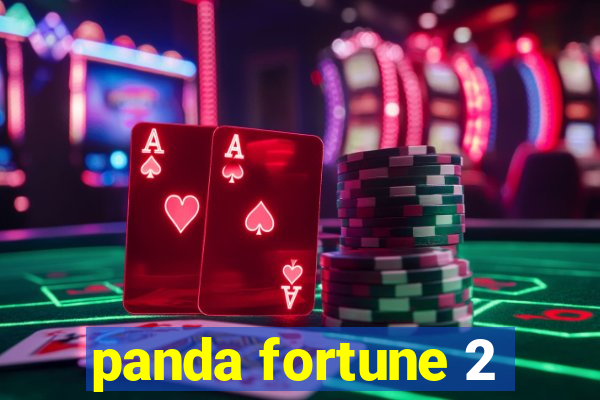 panda fortune 2