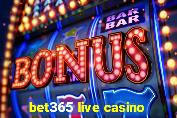 bet365 live casino