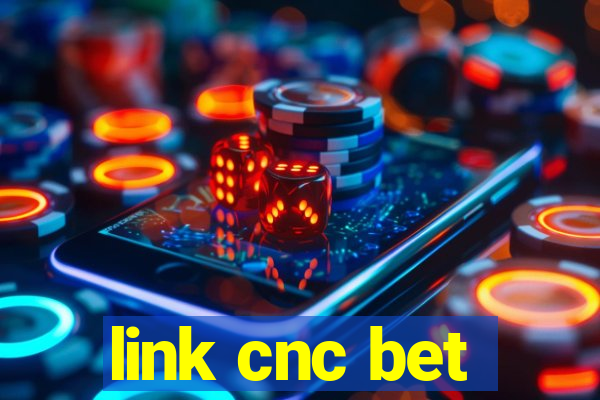 link cnc bet