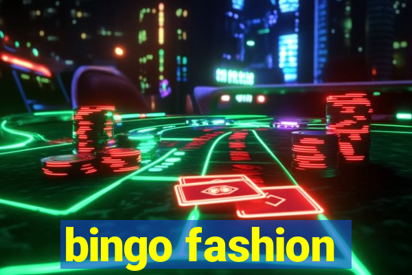 bingo fashion