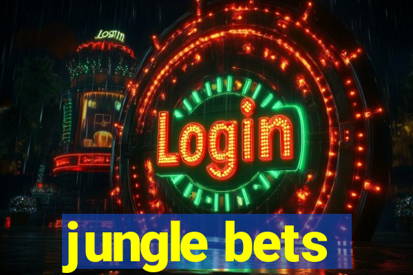 jungle bets