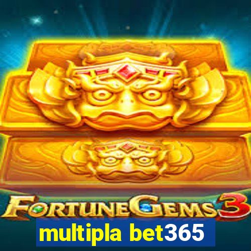 multipla bet365