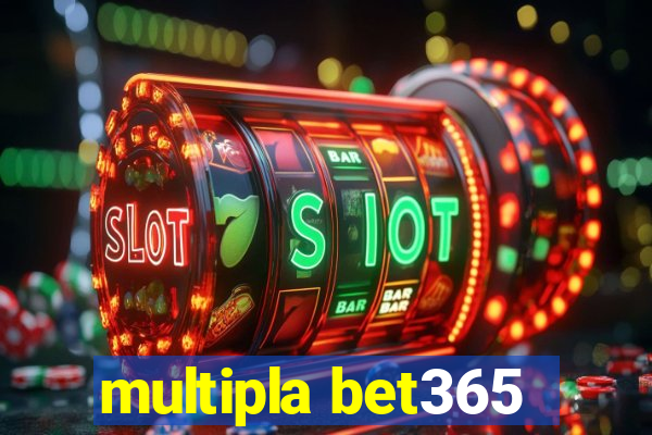 multipla bet365