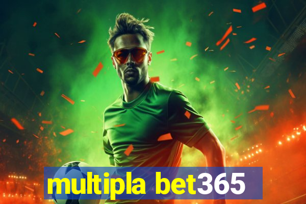 multipla bet365