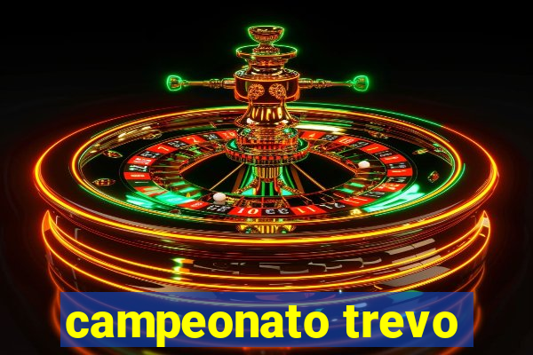 campeonato trevo