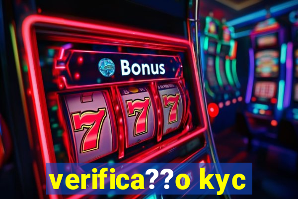 verifica??o kyc