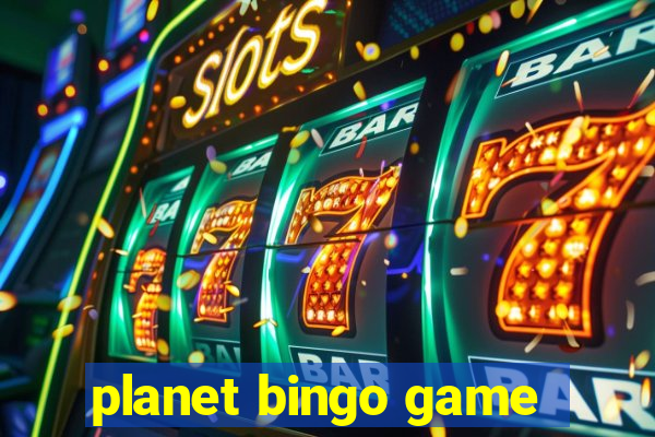 planet bingo game