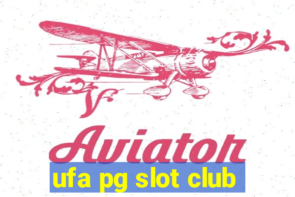 ufa pg slot club