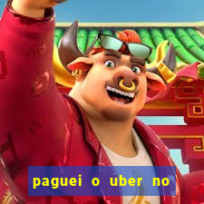 paguei o uber no pix e nao encontrou motorista