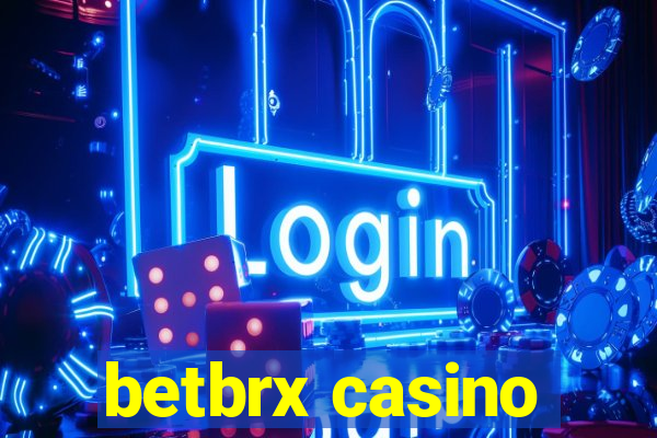 betbrx casino