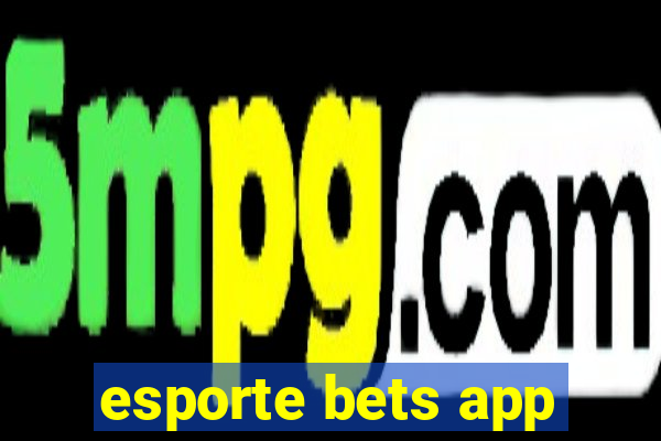 esporte bets app