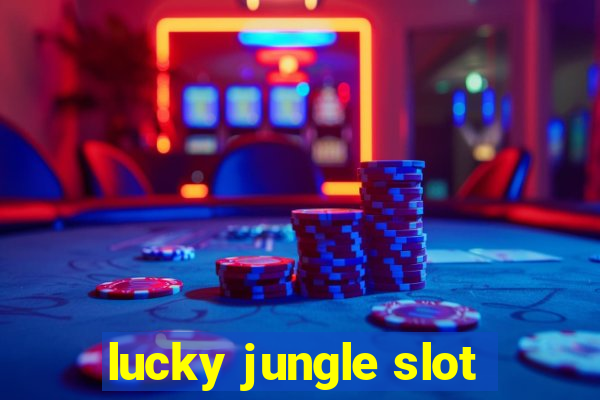 lucky jungle slot