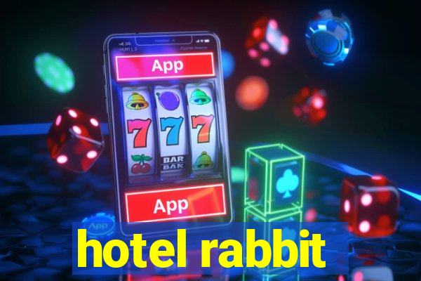 hotel rabbit