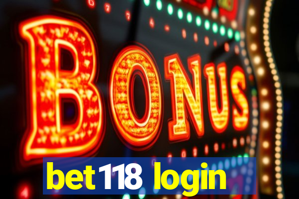 bet118 login