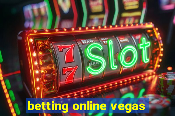 betting online vegas