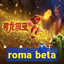 roma beta