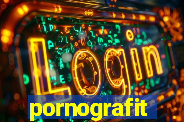 pornografit