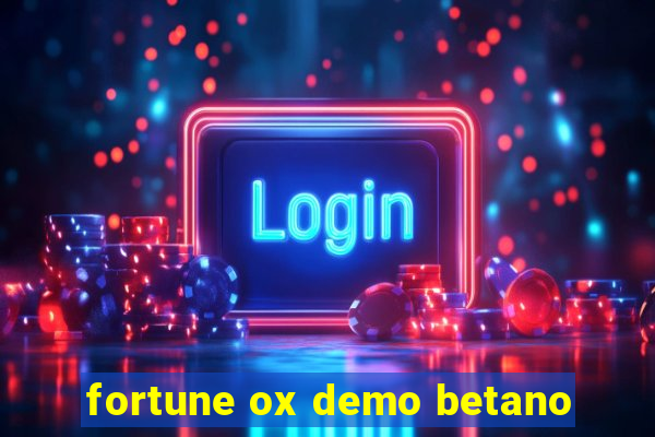 fortune ox demo betano