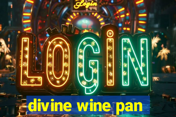 divine wine pan