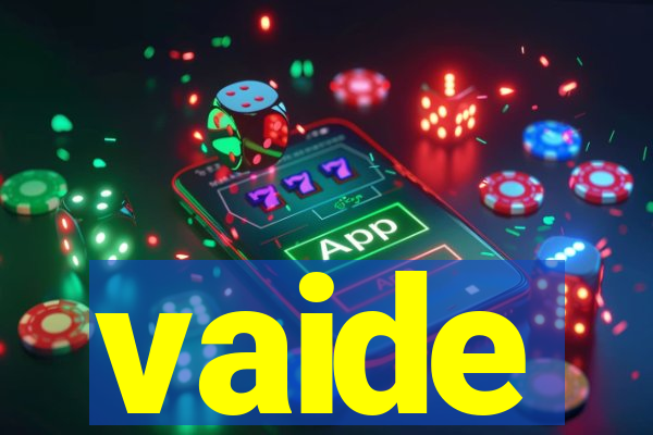 vaide