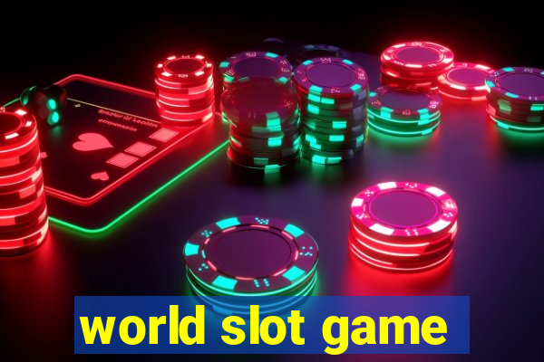 world slot game