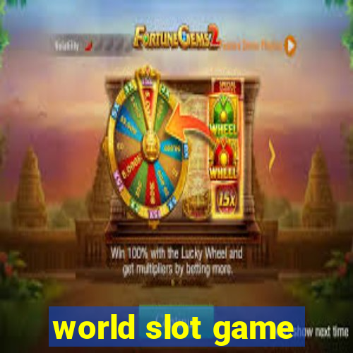 world slot game