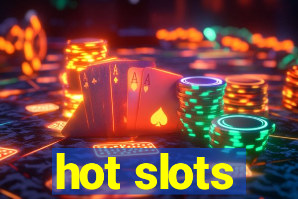 hot slots