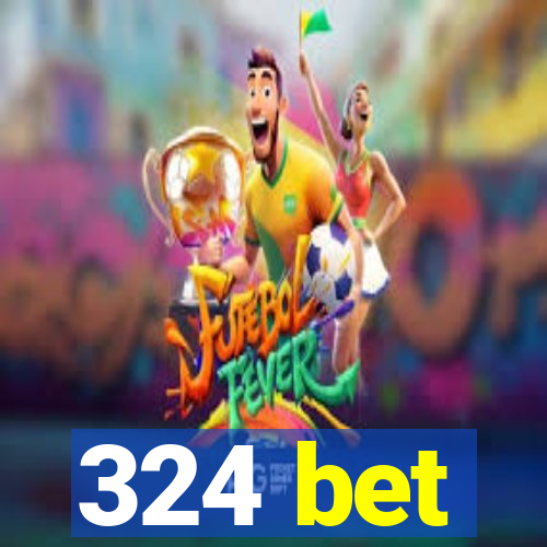 324 bet