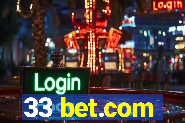 33 bet.com