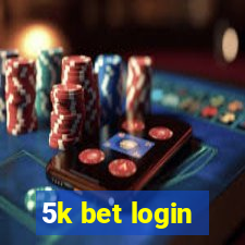 5k bet login