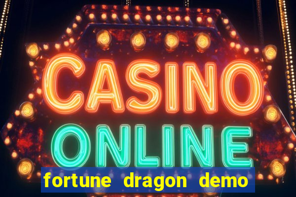 fortune dragon demo pg slot